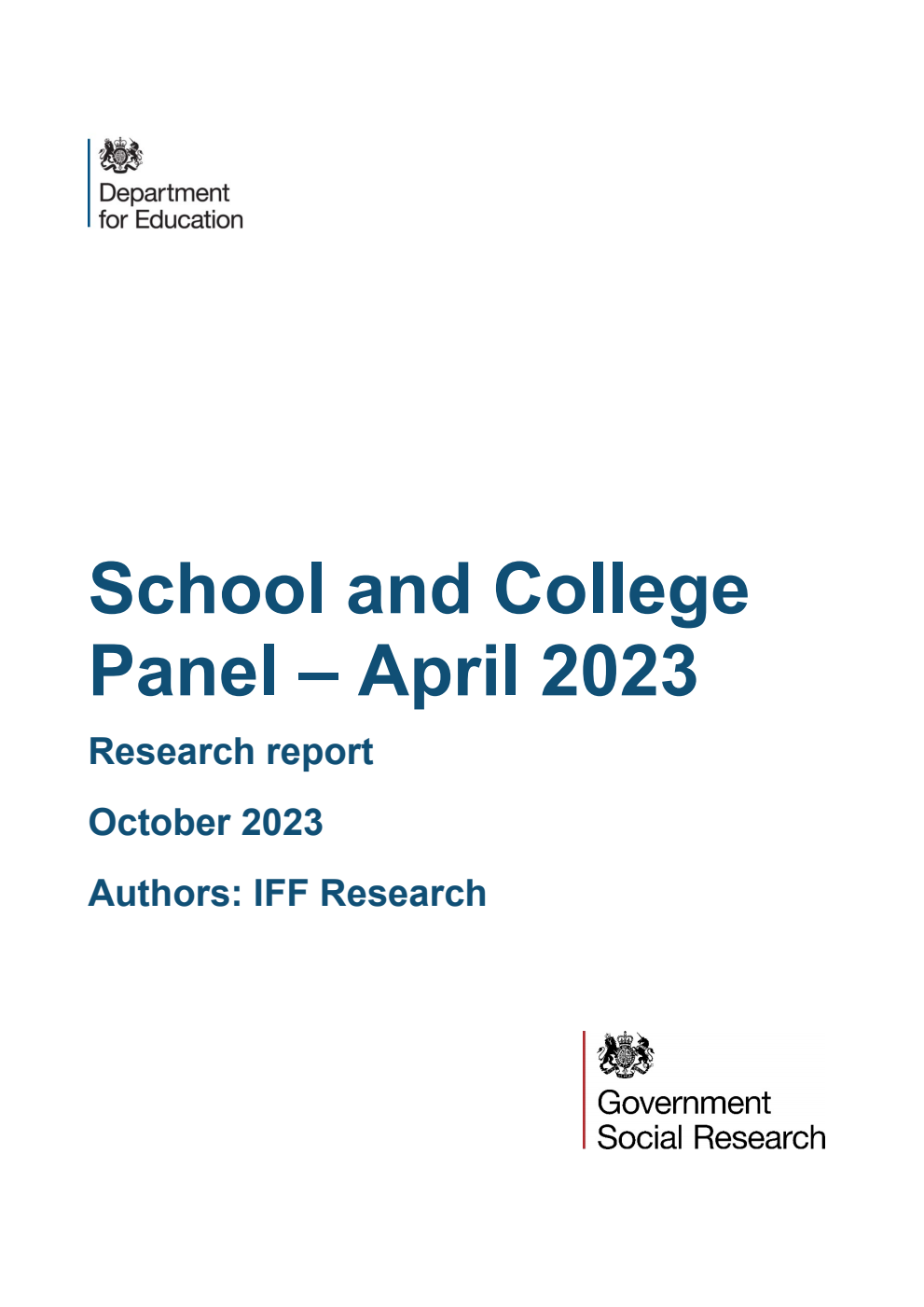 DFE-RR1369 School and College Panel – April 2023. Research report. October 2023