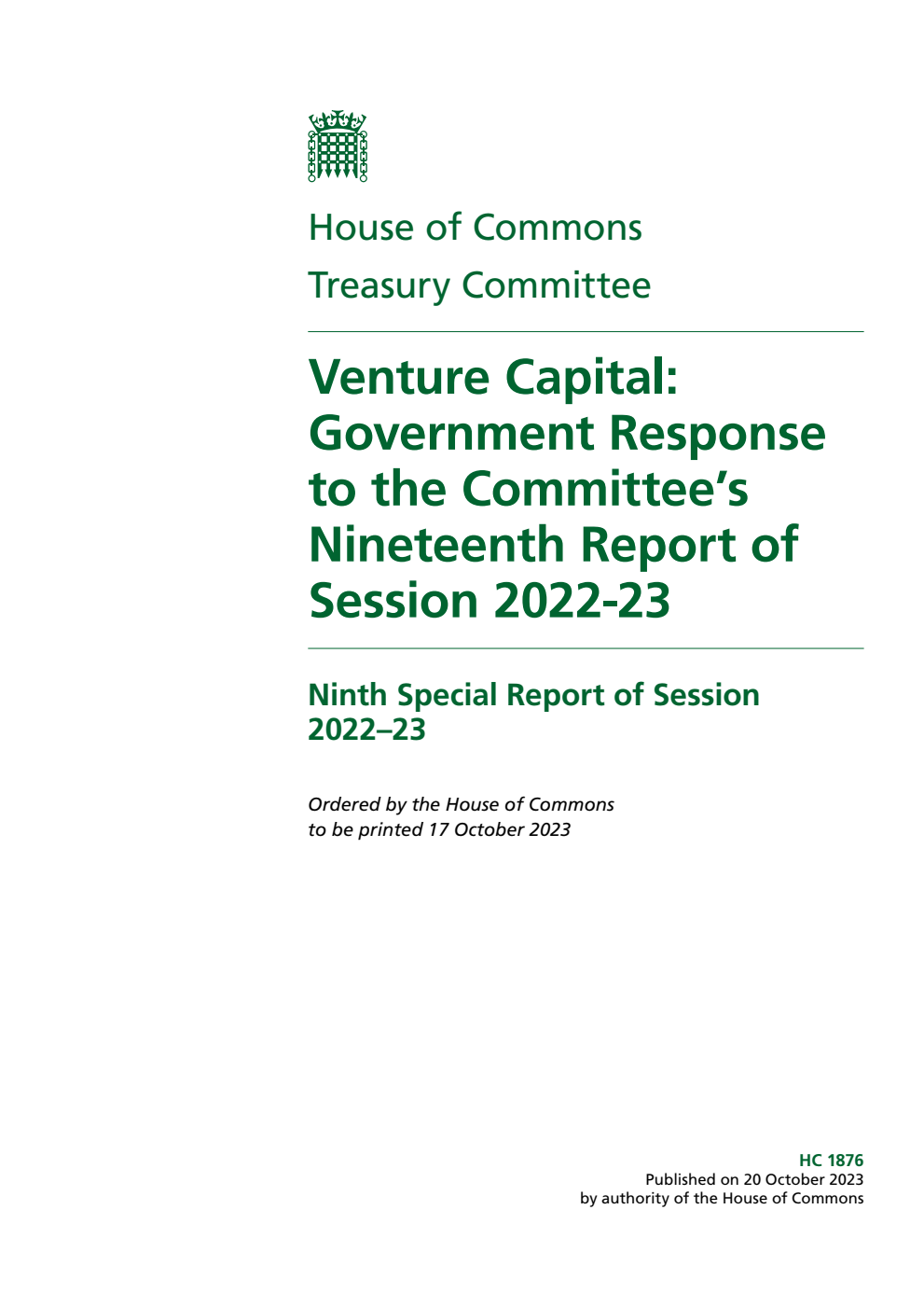 Treasury Committee 9th Special Report. Venture Capital: Government Response to the Committee’s Nineteenth Report of Session 2022-23