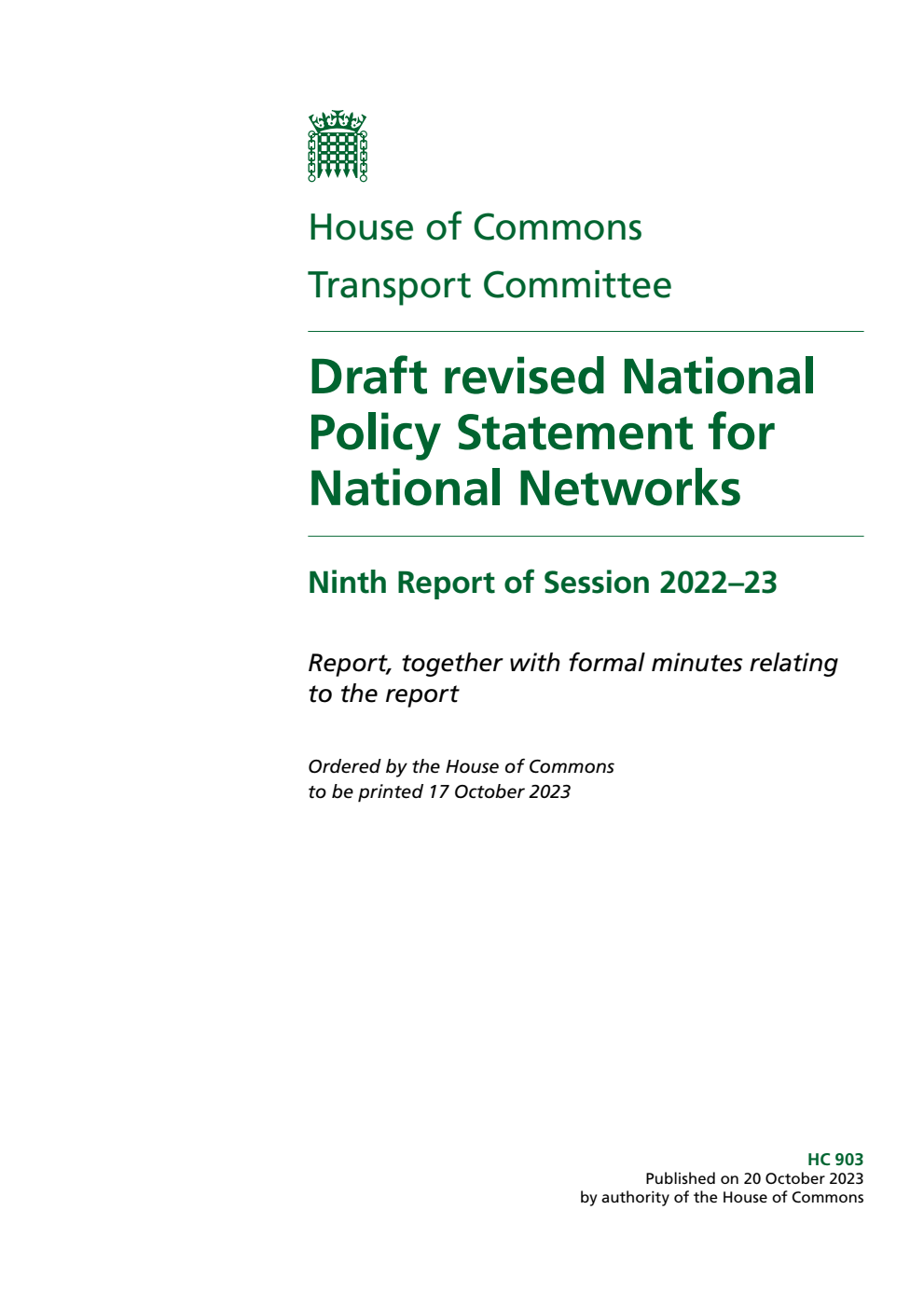 Transport Committee 9th Report. Draft revised National Policy Statement for National Networks Volume 1. Report