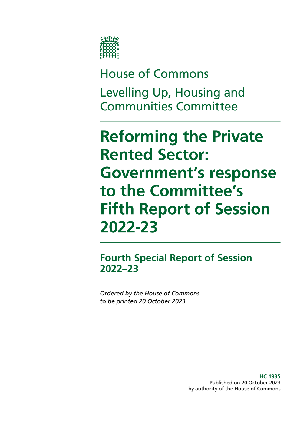 Levelling Up, Housing and Communities Committee 4th Special Report. Reforming the Private Rented Sector: Government’s response to the Committee’s Fifth Report of Session 2022-23