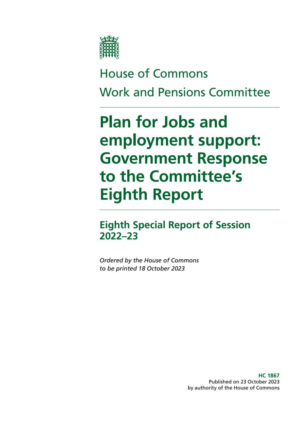 Work and Pensions Committee 8th Special Report. Plan for Jobs and employment support: Government Response to the Committee’s Eighth Report