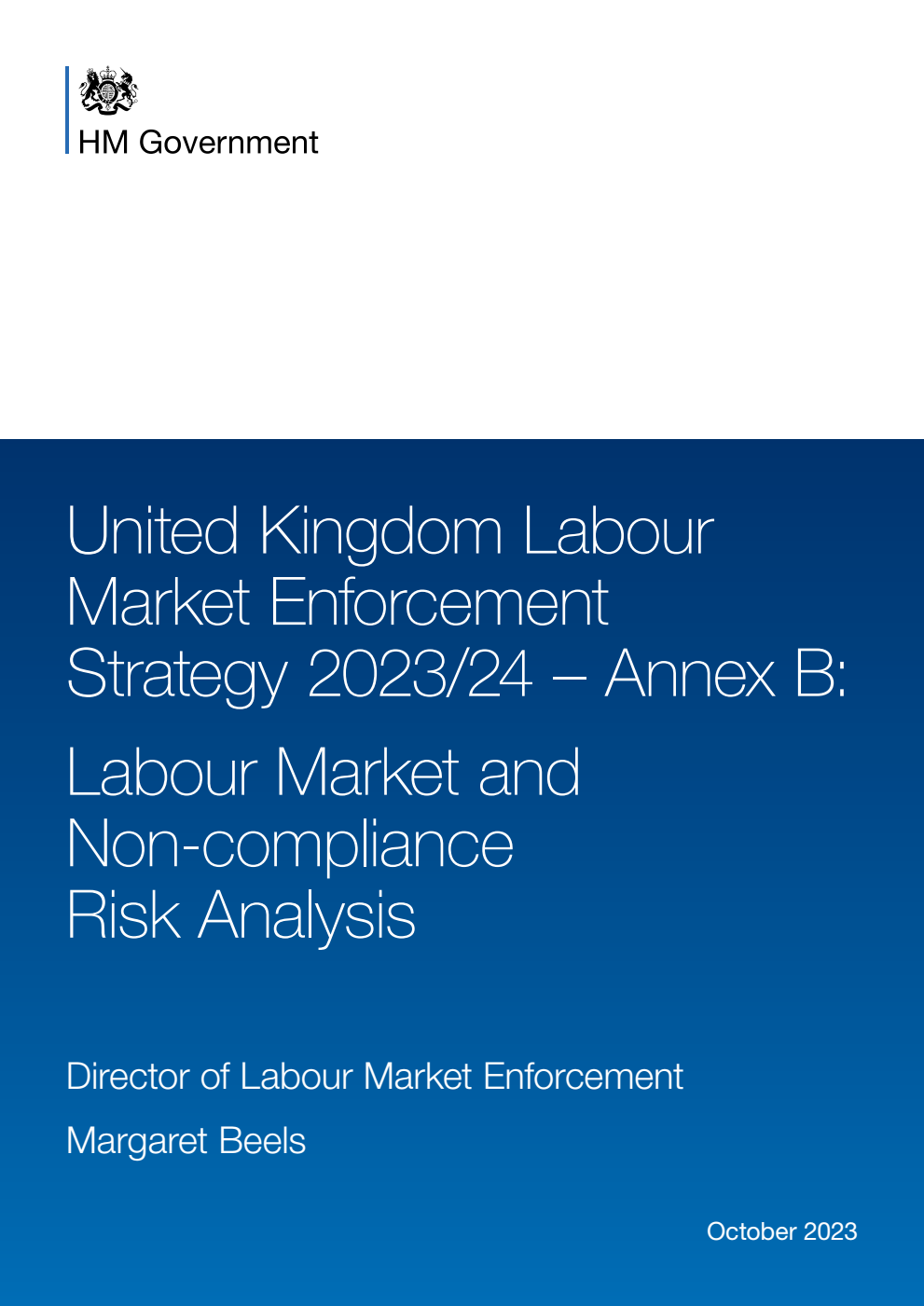 United Kingdom Labour Market Enforcement Strategy 2023/24 – Annex B: Labour Market and Non‑compliance Risk Analysis