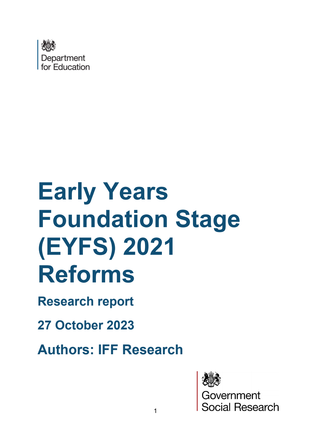 DFE-RR1380 Early Years Foundation Stage (EYFS) 2021 Reforms. Research report