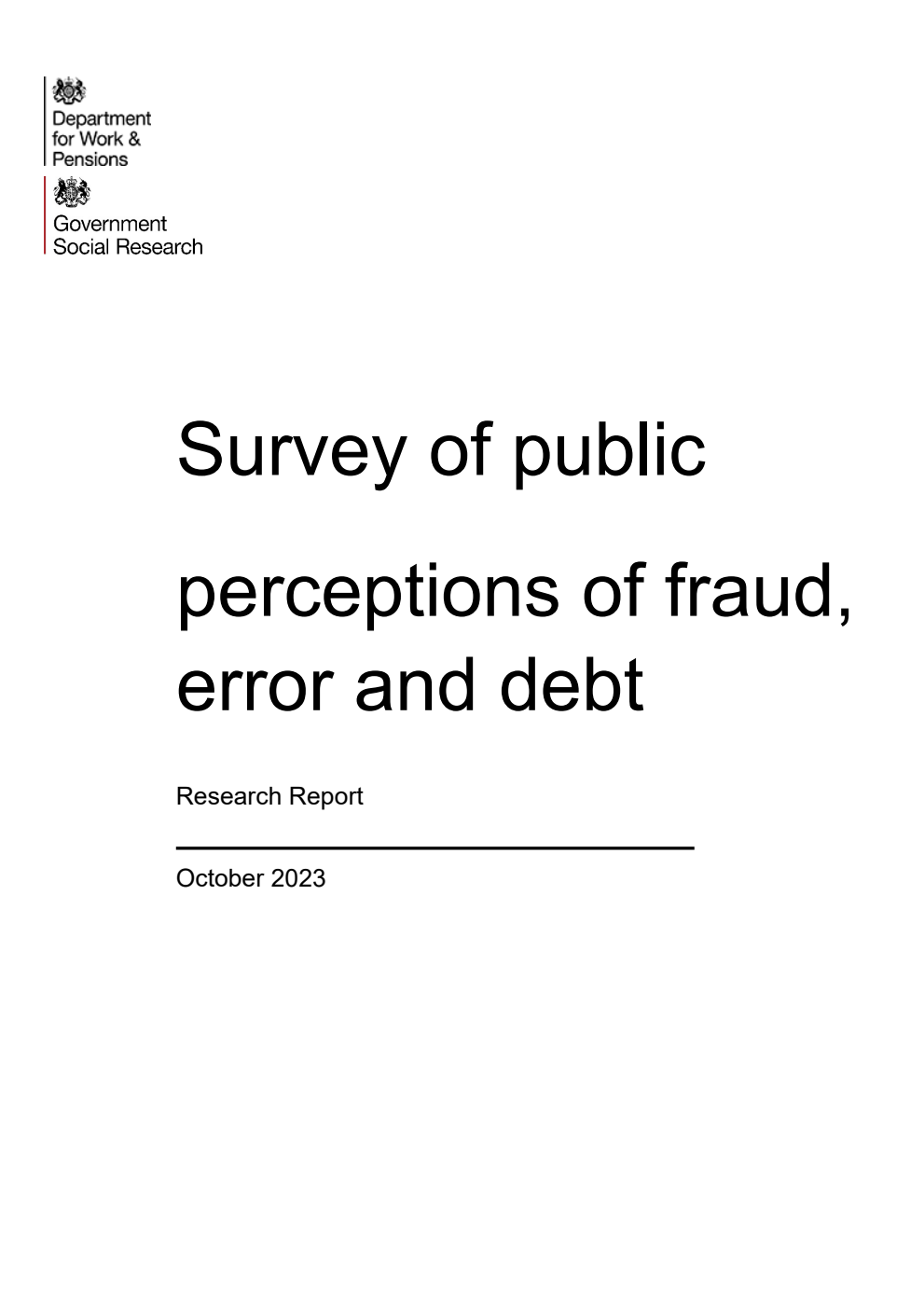 Research Report 1045 Survey of public perceptions of fraud, error and debt. Research Report. October 2023