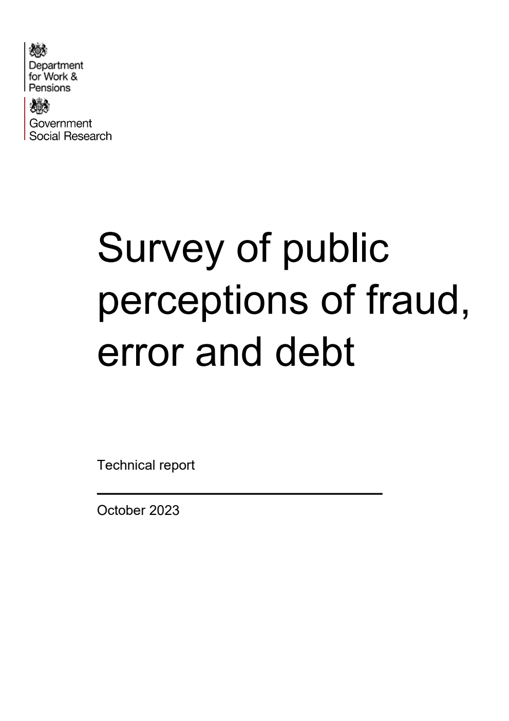 Research Report 1045 Survey of public perceptions of fraud, error and debt. Technical report. October 2023