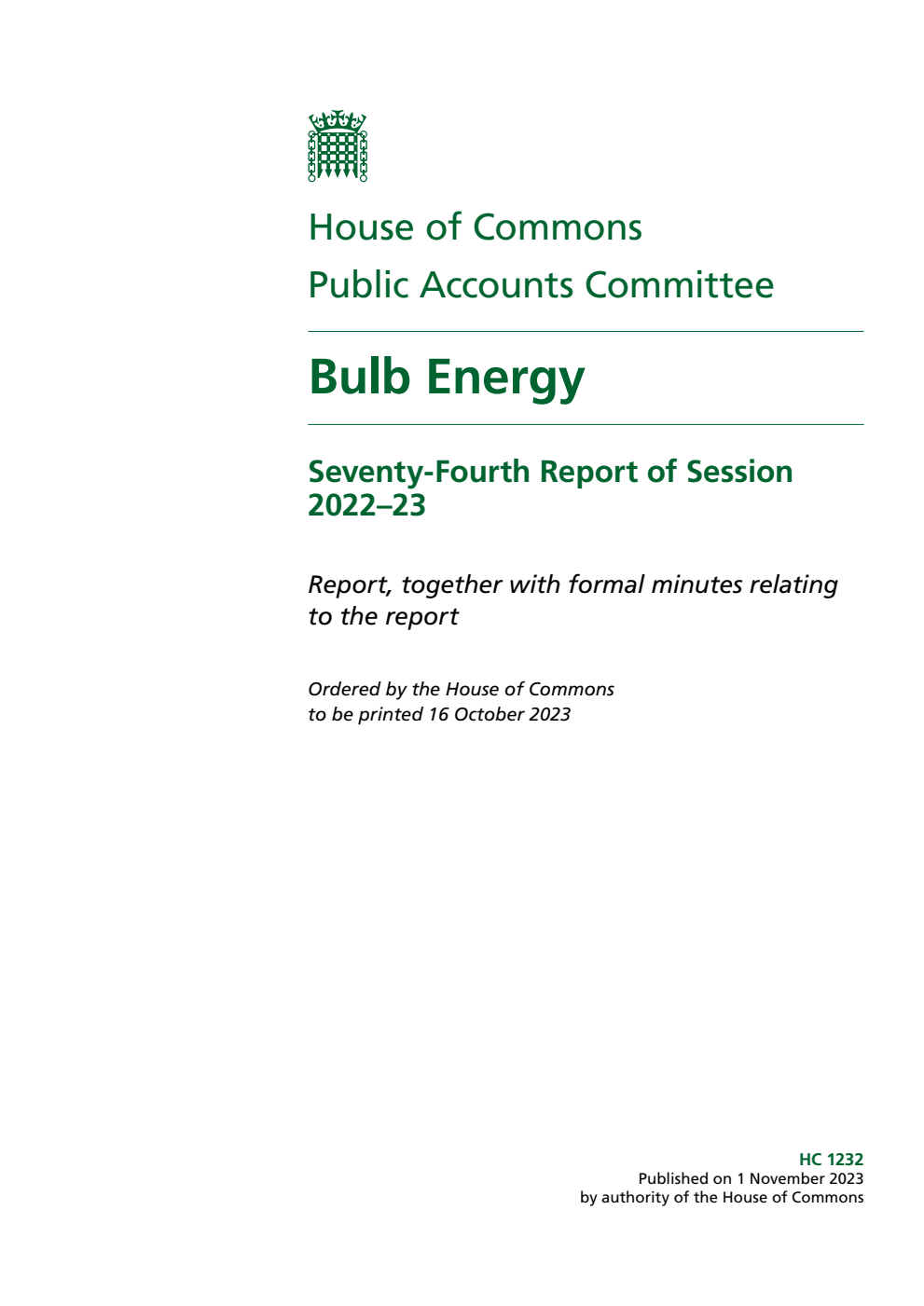 Public Accounts Committee 74th Report. Bulb Energy Volume 1. Report