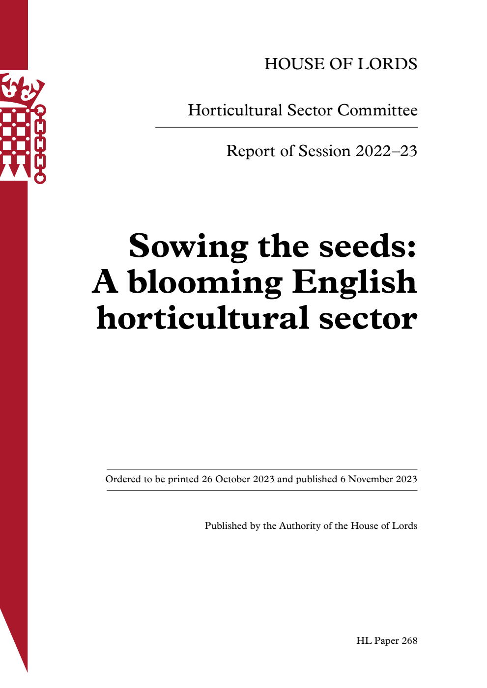 Horticultural Sector Committee Report of Session 2022-23. Sowing the seeds: A blooming English horticultural sector Volume 1. Report