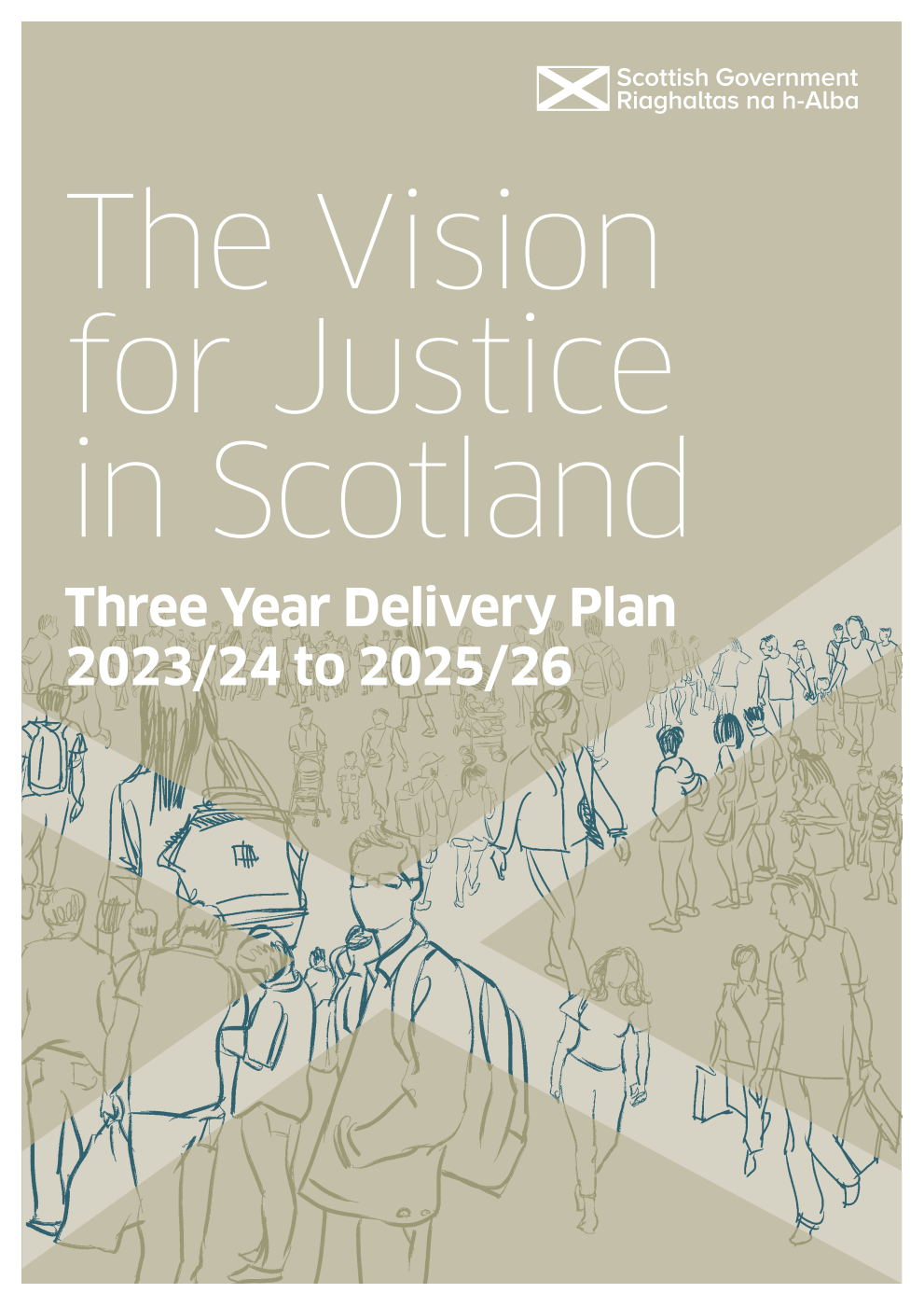 The Vision  for Justice in Scotland Three Year Delivery Plan 2023/24 to 2025/26