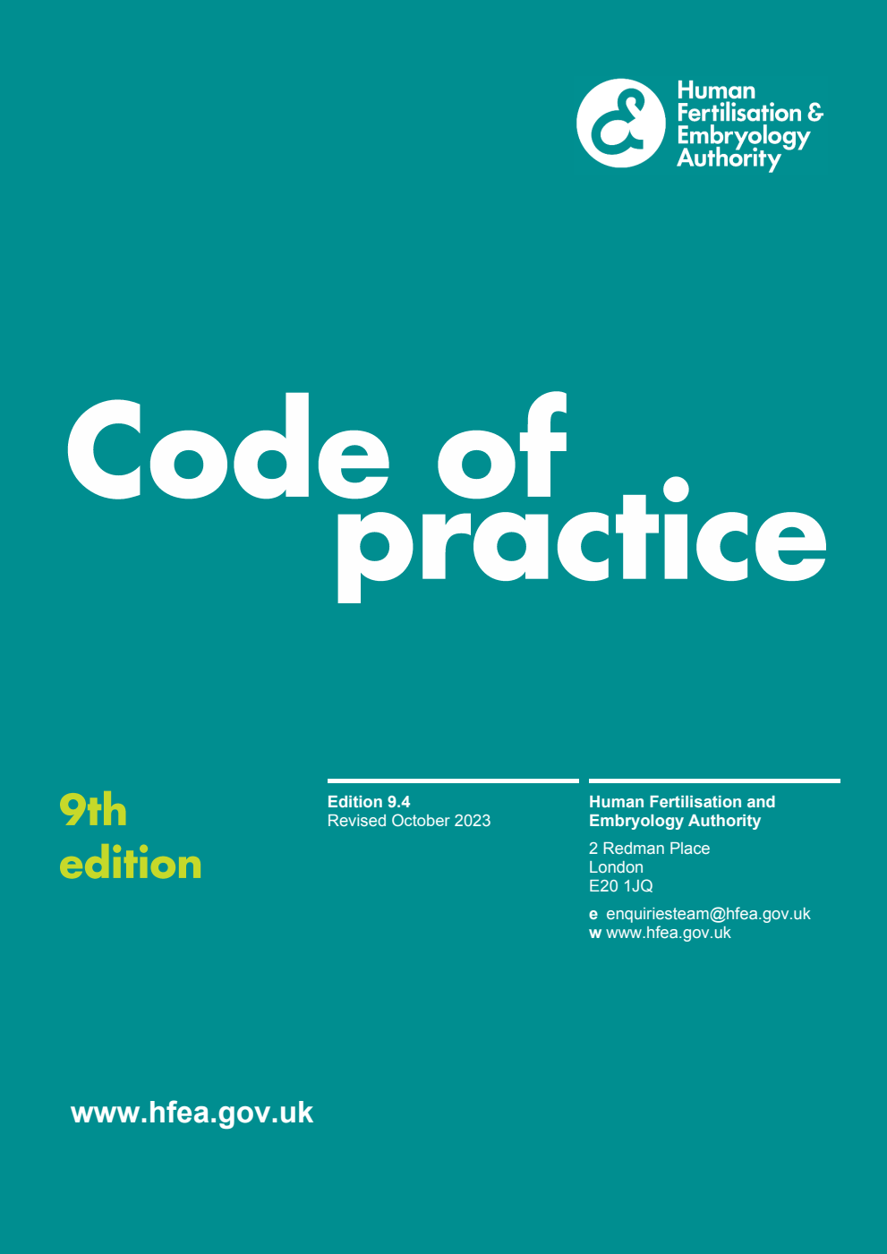 Human Fertilisation and Embryology Authority. Code of practice 9th edition (version 4) – revised October 2023