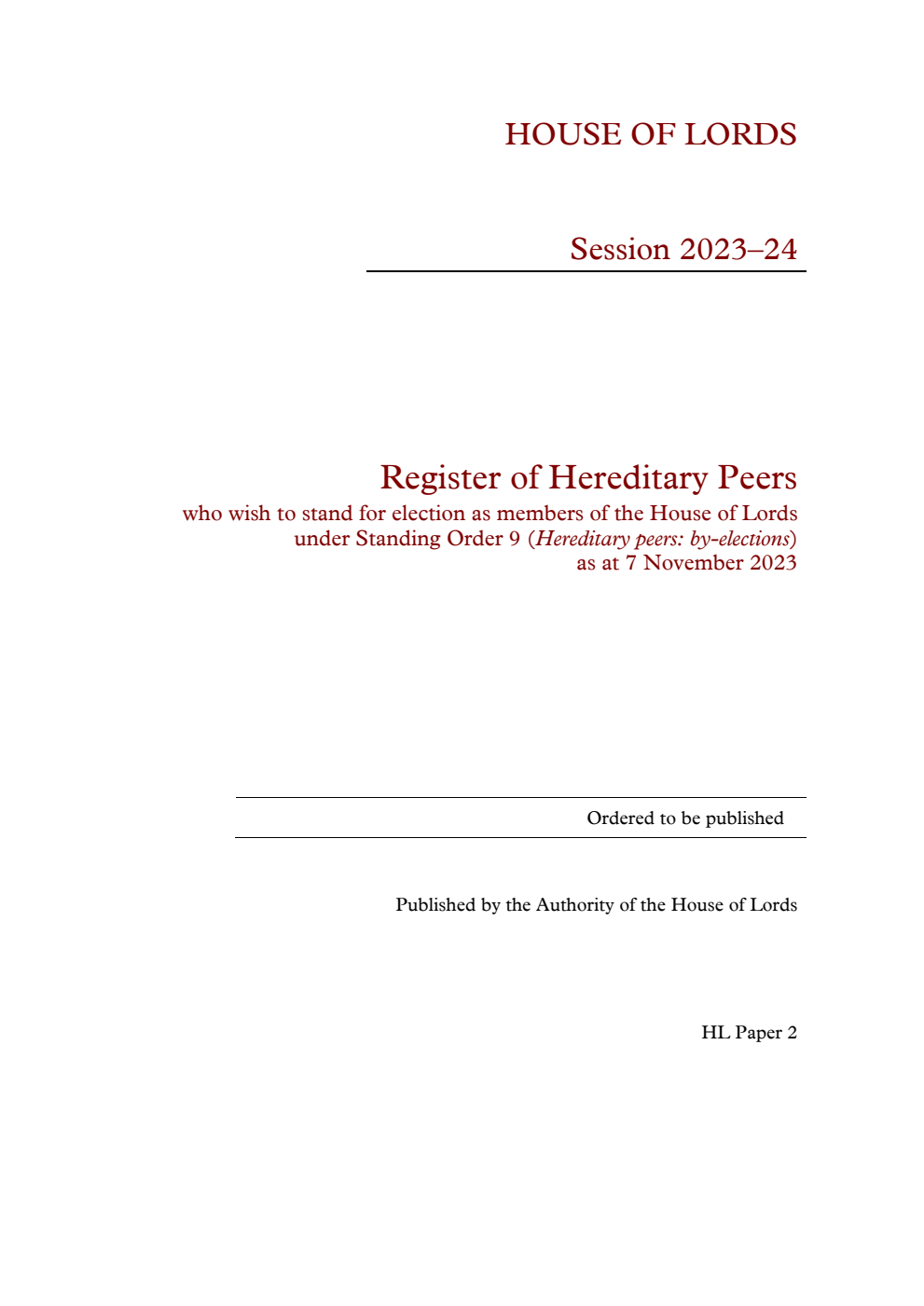 Register of Hereditary Peers who wish to stand for election as members of the House of Lords under Standing Order 9 (Hereditary peers: by-elections) as at 7 November 2023