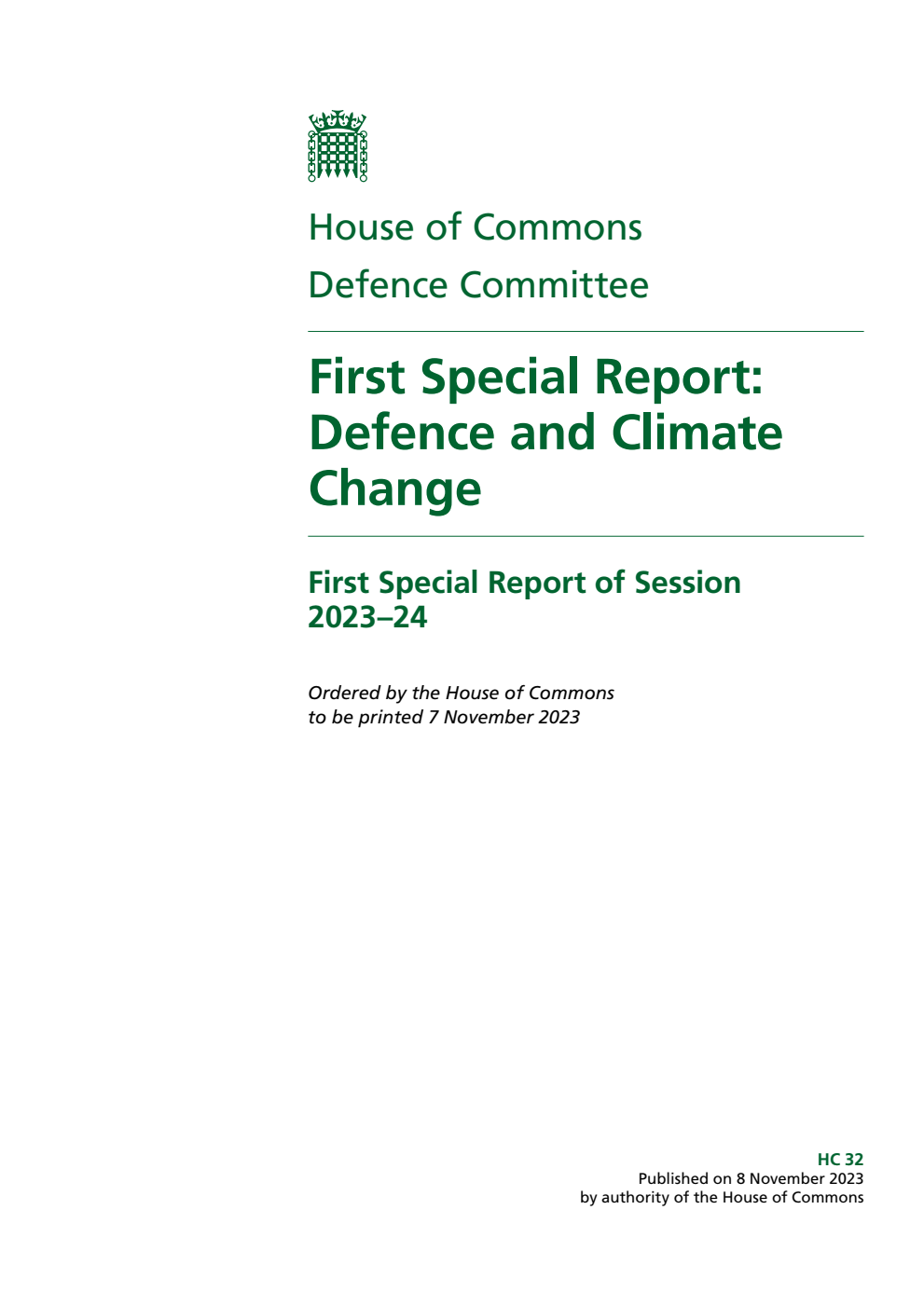 Defence Committee 1st Special Report. First Special Report: Defence and Climate Change