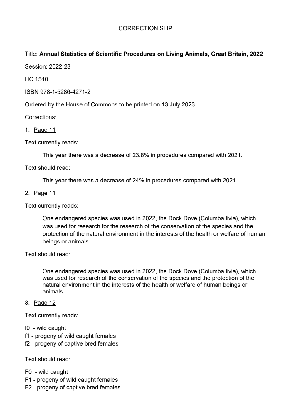 Annual Statistics of Scientific Procedures on Living Animals Great Britain 2022. Correction Slip, November 2023