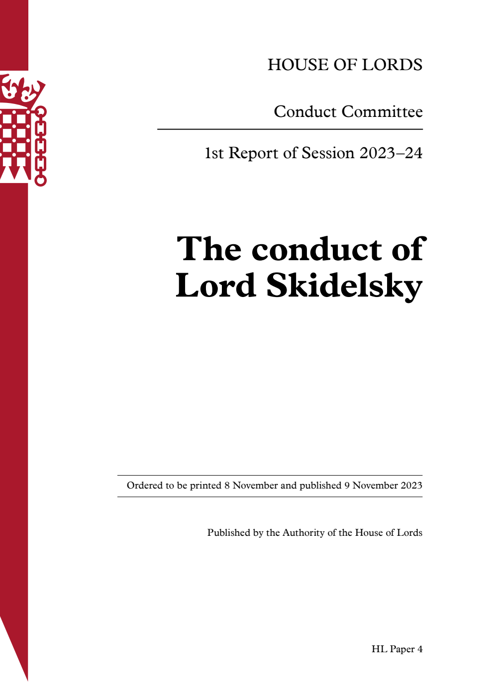 Conduct Committee 1st Report. The conduct of Lord Skidelsky