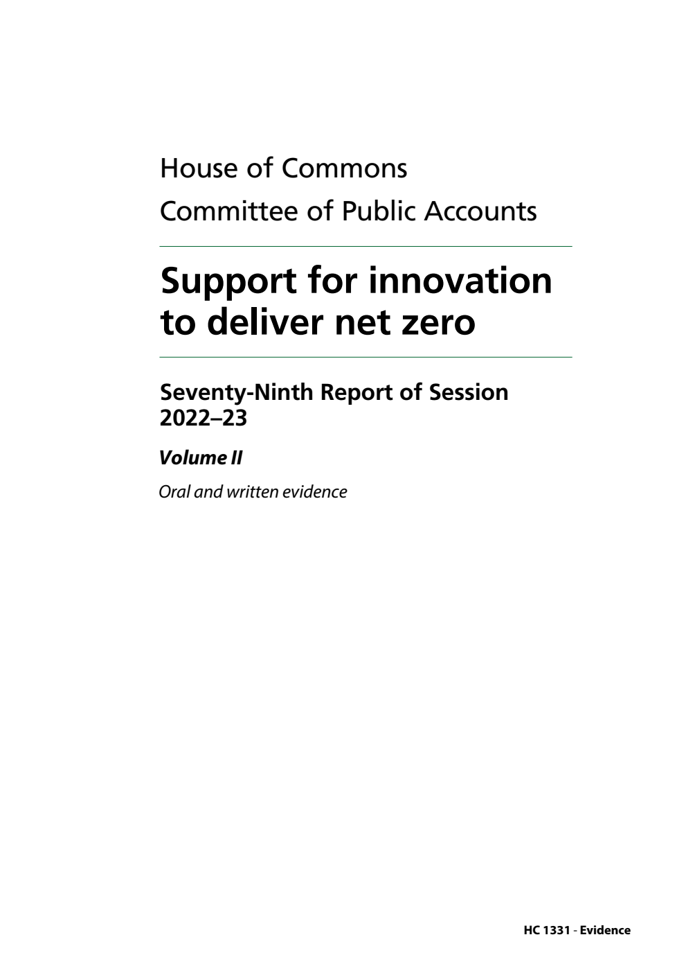 Public Accounts Committee 79th Report. Support for innovation to deliver net zero Volume 2. Oral and written evidence