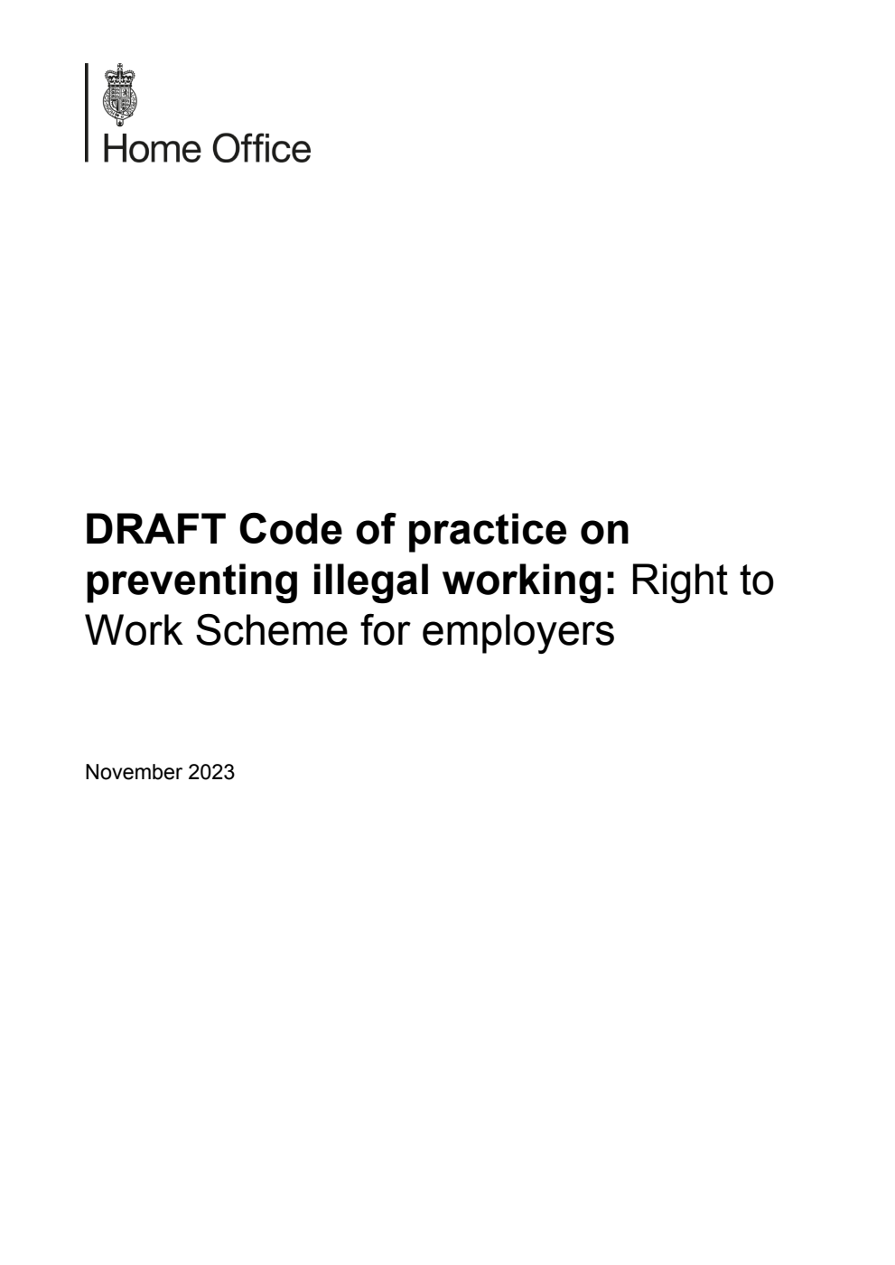 Draft Code of practice on preventing illegal working: Right to Work Scheme for employers. November 2023