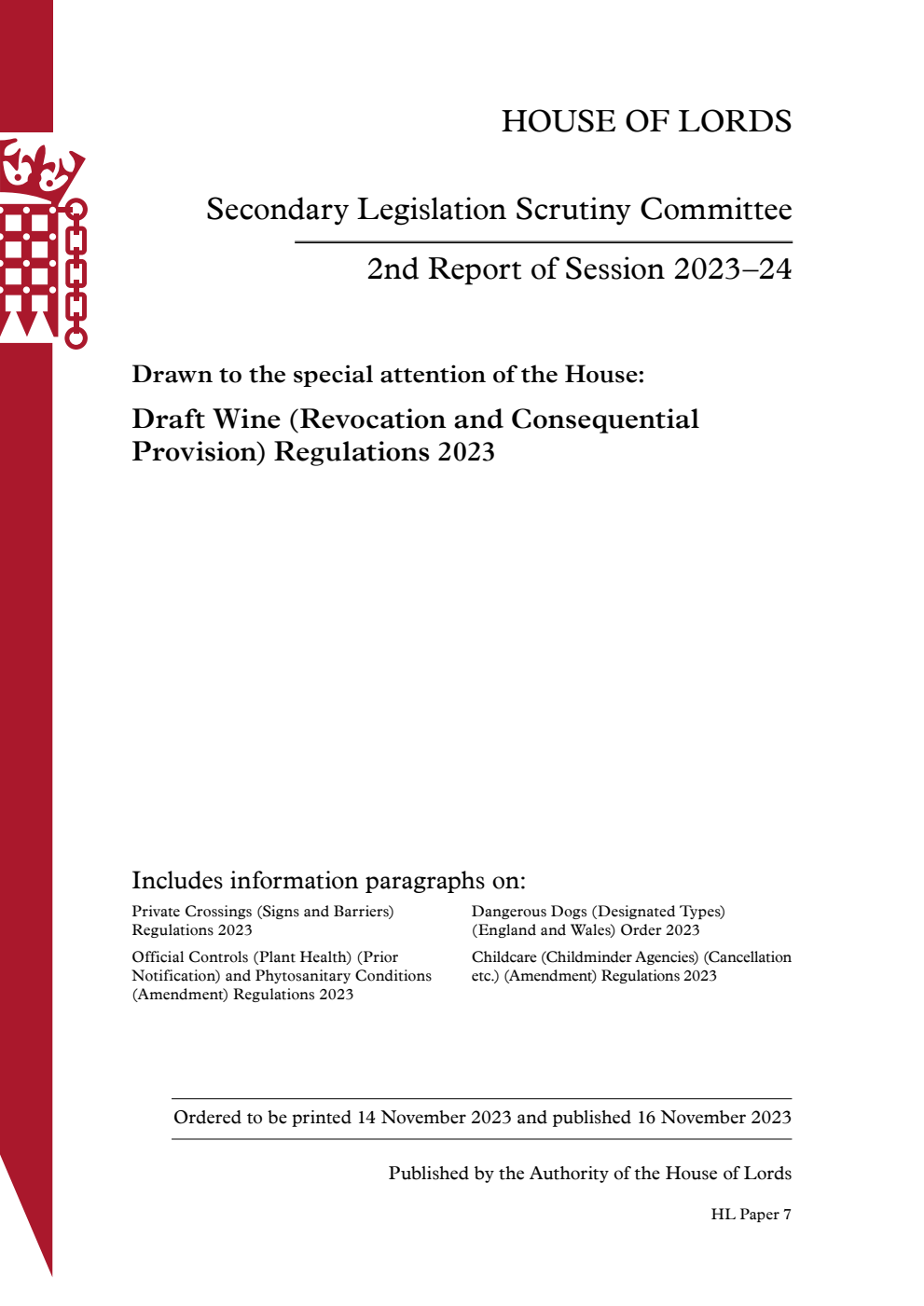 Secondary Legislation Scrutiny Committee 2nd Report. Drawn to the special attention of the House: Draft Wine (Revocation and Consequential Provision) Regulations 2023