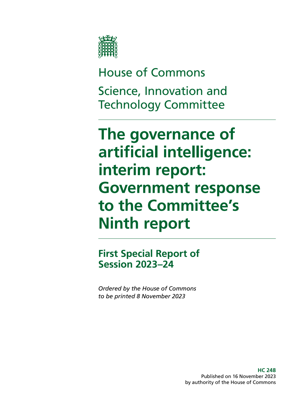 Science, Innovation and Technology Committee 1st Special Report. The governance of artificial intelligence: interim report: Government response to the Committee’s Ninth report