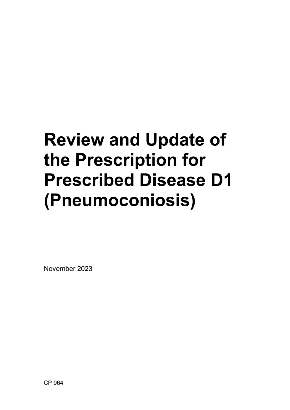 Review and Update of the Prescription for Prescribed Disease D1 (Pneumoconiosis)