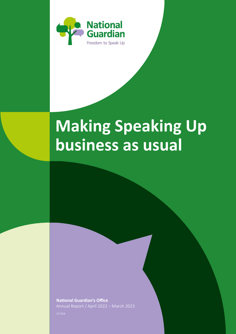 National Guardian’s Office Annual Report April 2022 – March 2023. Making Speaking Up business as usual