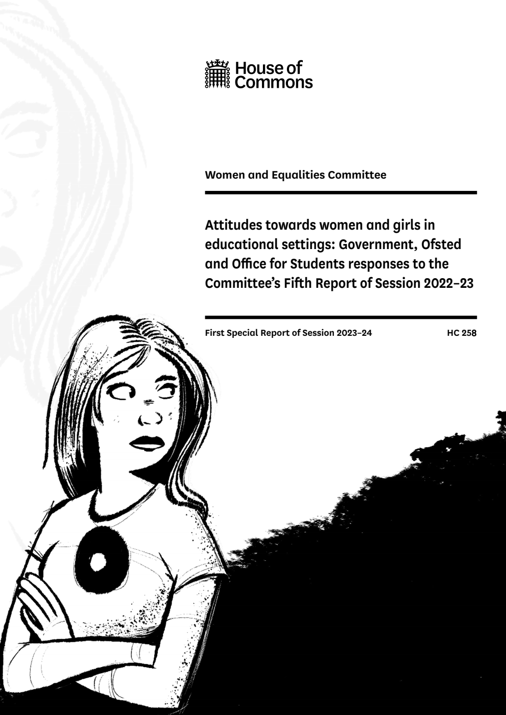 Women and Equalities Committee 1st Special Report. Attitudes towards women and girls in educational settings: Government, Ofsted and Office for Students responses to the Committee’s Fifth Report of Session 2022–23