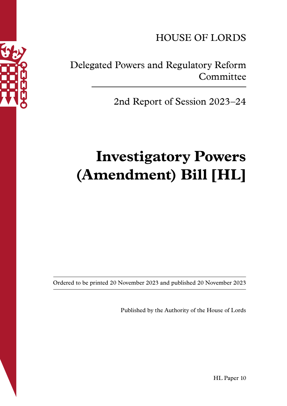 Delegated Powers and Regulatory Reform Committee 2nd Report. Investigatory Powers (Amendment) Bill [HL] (issued with incorrect number, withdrawn and replaced by HL 11)