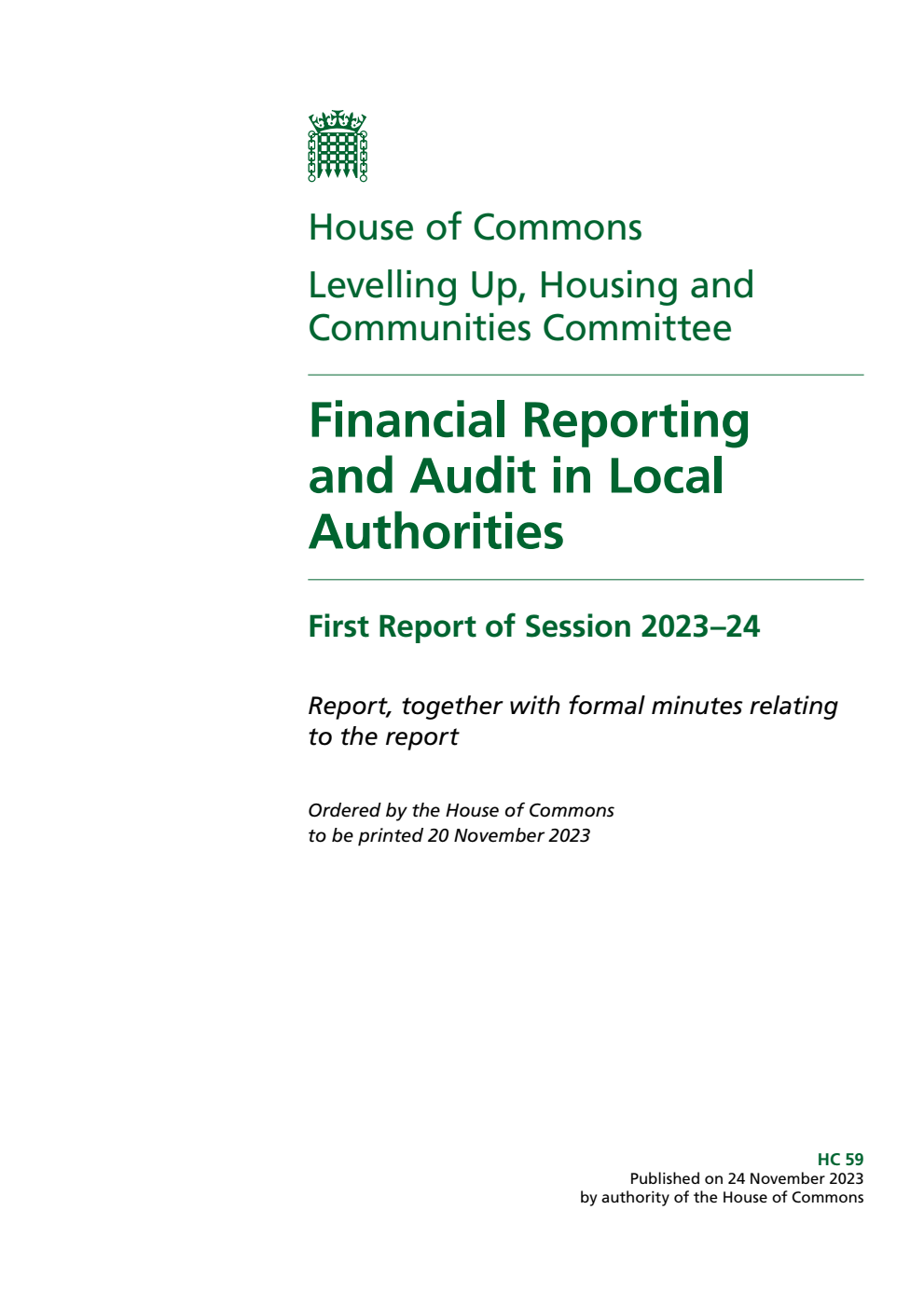 Levelling Up, Housing and Communities Committee 1st Report. Financial Reporting and Audit in Local Authorities Volume 1. Report