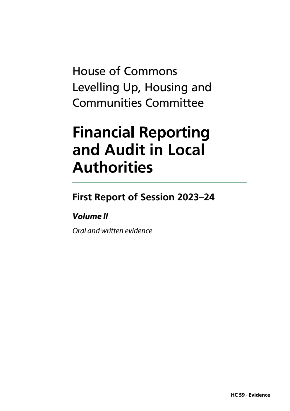 Levelling Up, Housing and Communities Committee 1st Report. Financial Reporting and Audit in Local Authorities Volume 2. Oral and written evidence