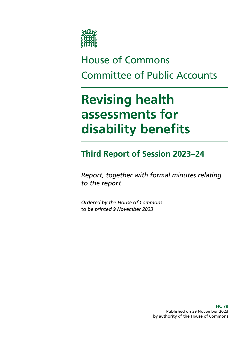 Public Accounts Committee 3rd Report. Revising health assessments for disability benefits Volume 1. Report