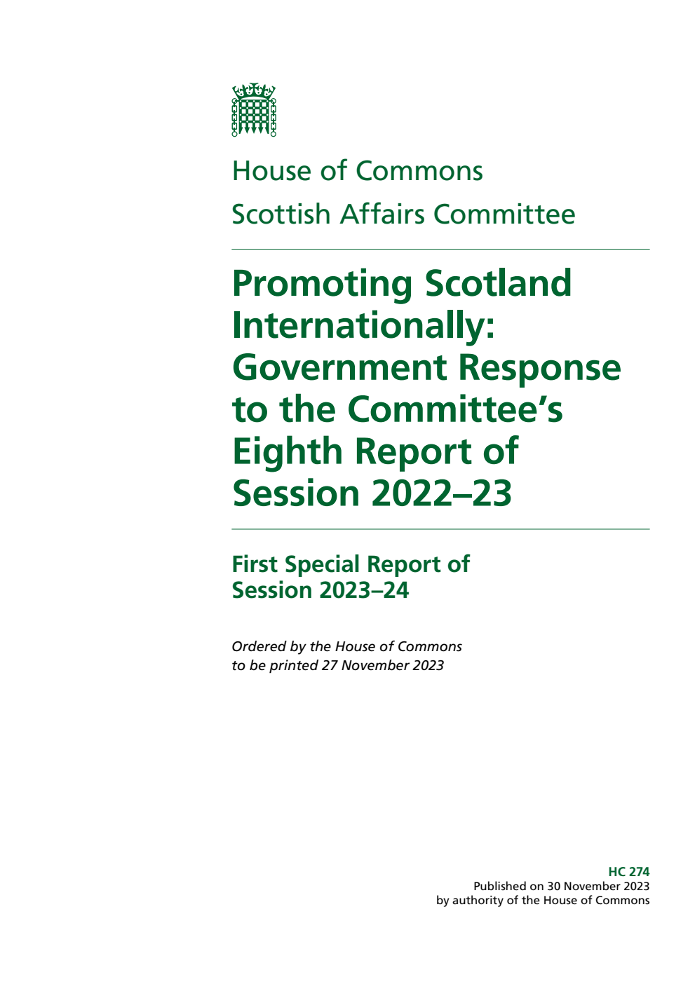 Scottish Affairs Committee 1st Special Report. Promoting Scotland Internationally: Government Response to the Committee’s Eighth Report of Session 2022–23
