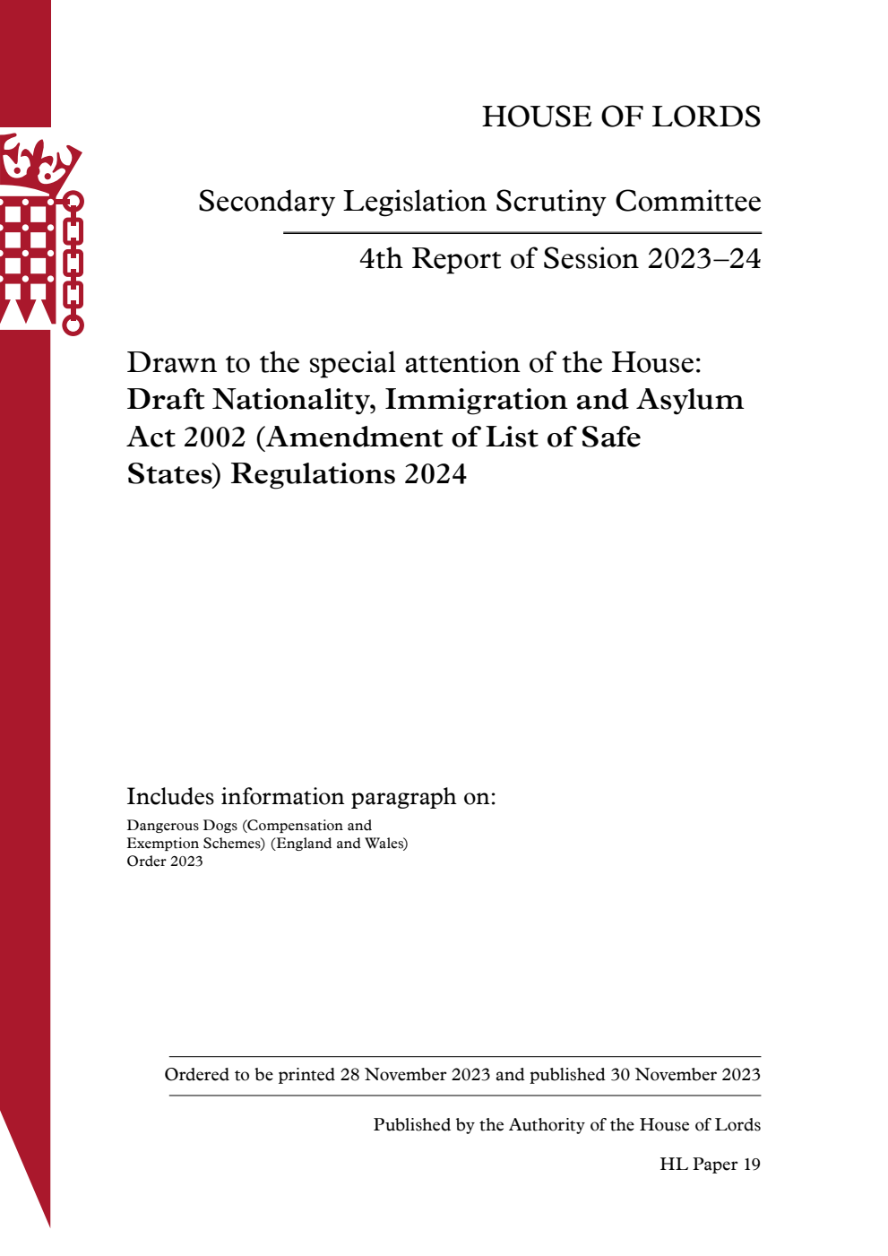 Secondary Legislation Scrutiny Committee 4th Report. Drawn to the special attention of the House: Draft Nationality, Immigration and Asylum Act 2002 (Amendment of List of Safe States) Regulations 2024