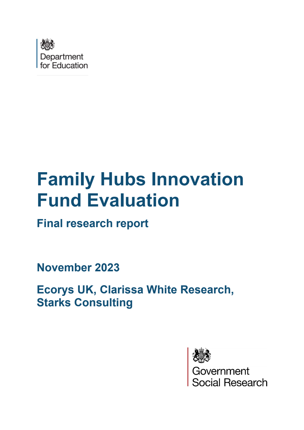 DFE-RR1386 Family Hubs Innovation Fund Evaluation. Final research report. November 2023