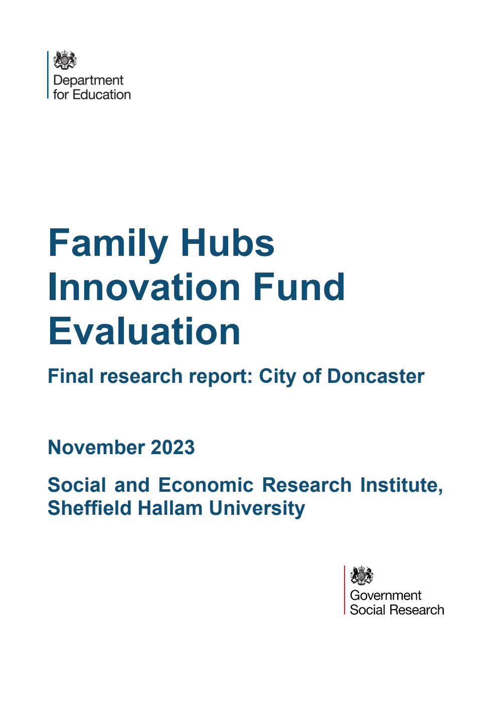 DFE-RR1387 Family Hubs Innovation Fund Evaluation. Final research report: City of Doncaster. November 2023