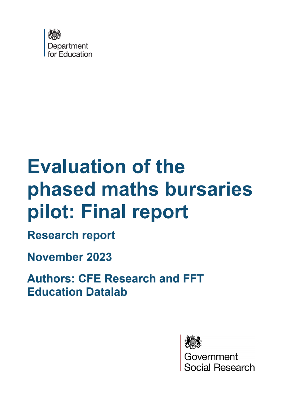DFE-RR1384 Evaluation of the phased maths bursaries pilot: Final report. Research report. November 2023