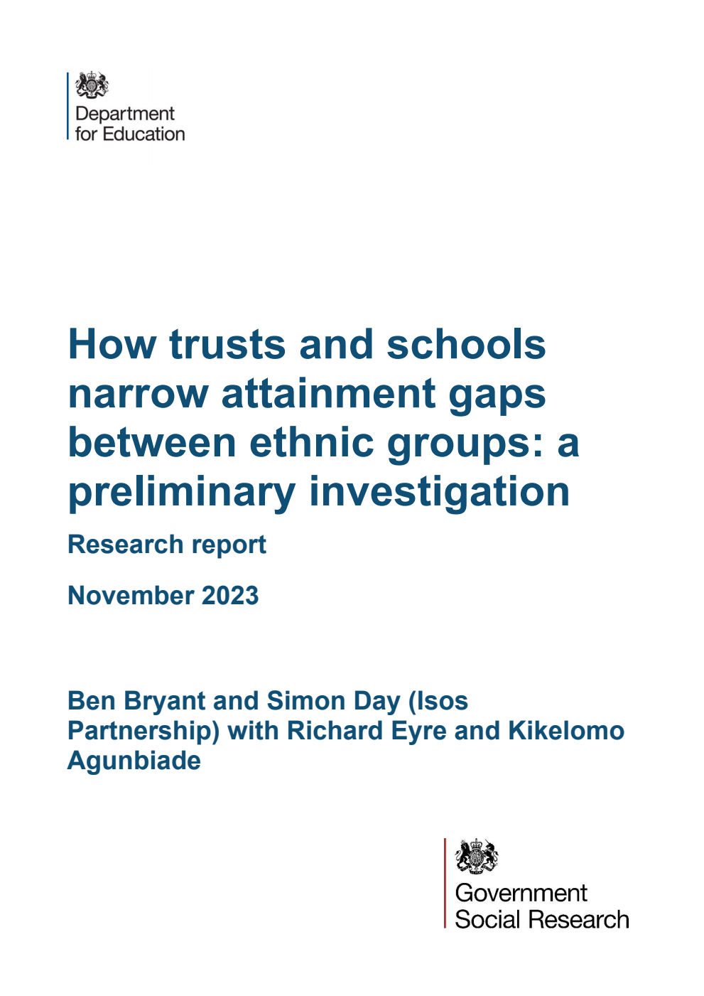 DFE-RR1390 How trusts and schools narrow attainment gaps between ethnic groups: a preliminary investigation. Research report. November 2023