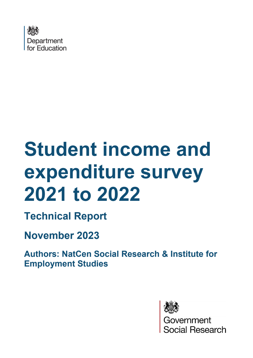DFE-RR1389 Student Income and Expenditure Survey 2021 to 2022. Technical Report. November 2023