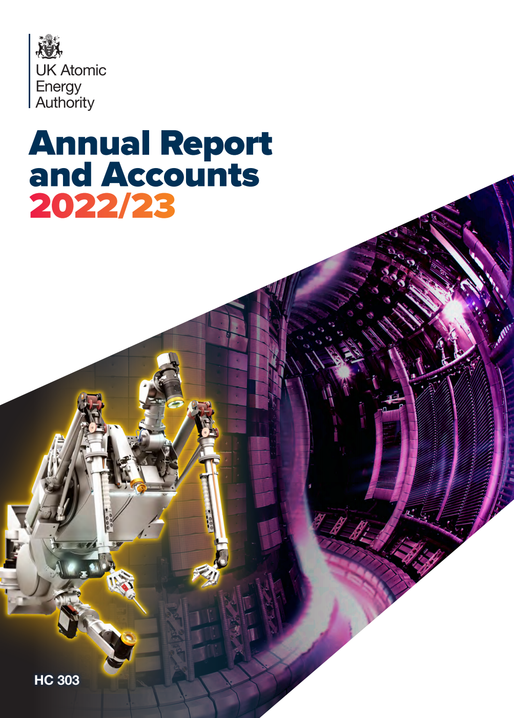 United Kingdom Atomic Energy Authority Annual Report and Accounts 2022/2023 for the period 1 April 2022 to 31 March 2023
