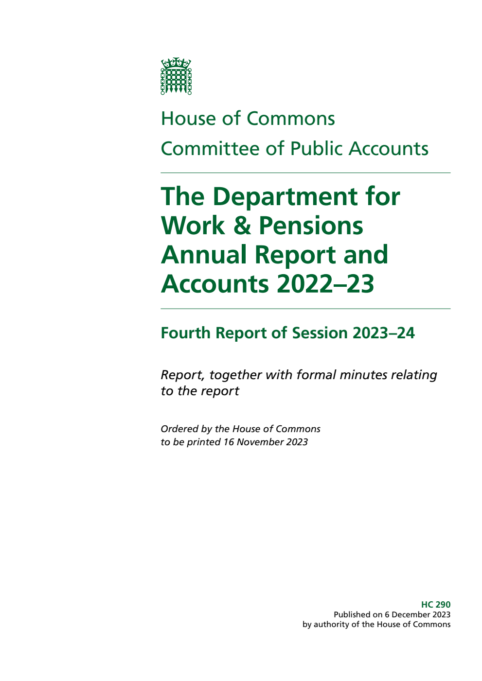 Public Accounts Committee 4th Report. The Department for Work & Pensions Annual Report and Accounts 2022–23 Volume 1. Report