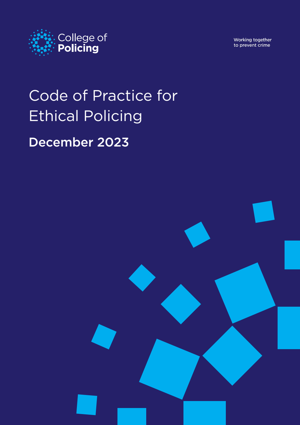 Code of Practice for Ethical Policing. December 2023