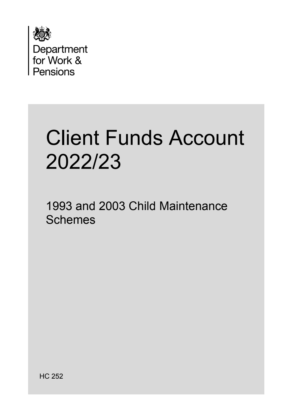 Client Funds Account 2022/23 1993 and 2003 Child Maintenance Schemes