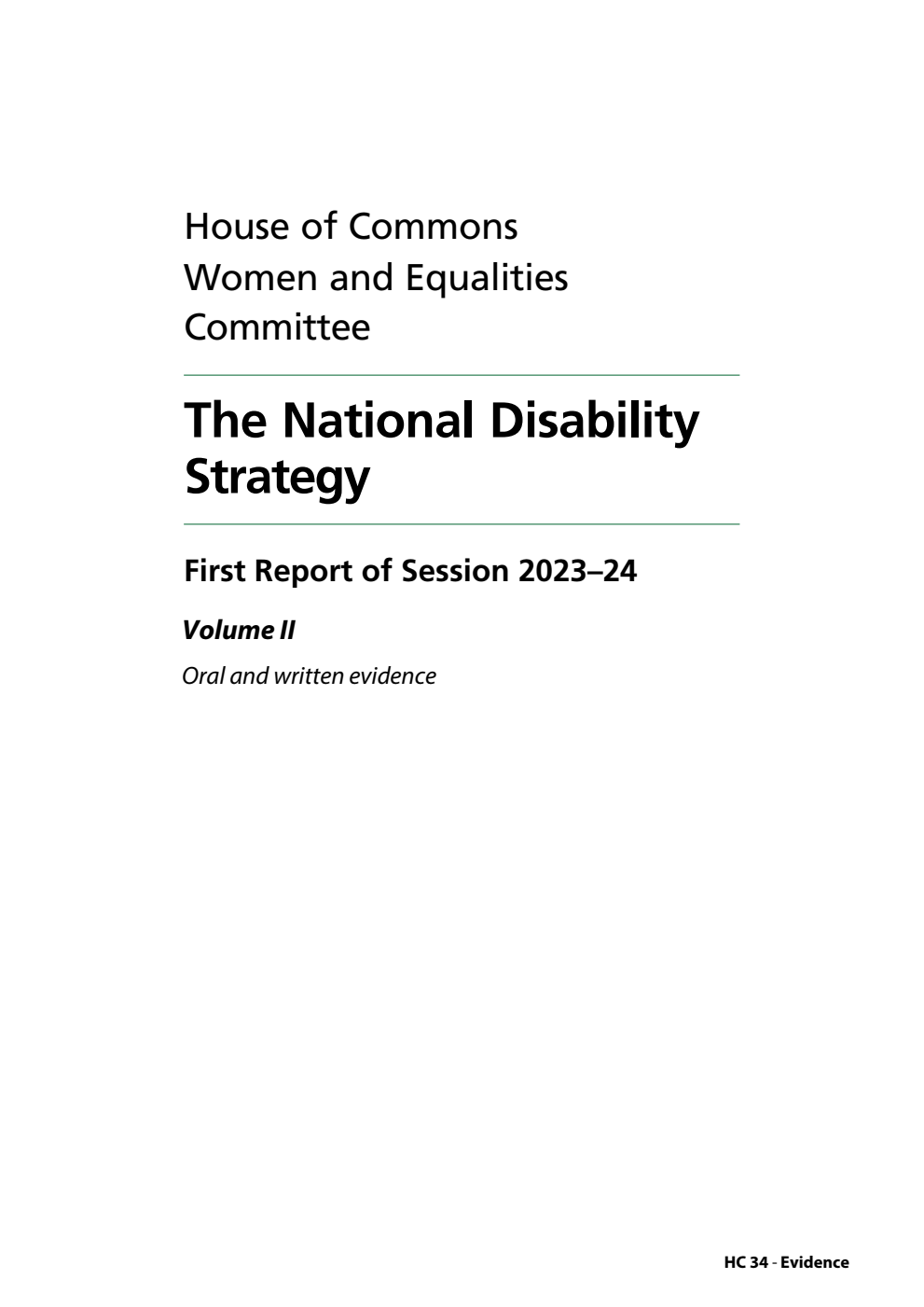 Women and Equalities Committee 1st Report. The National Disability Strategy Volume 2. Oral and written evidence