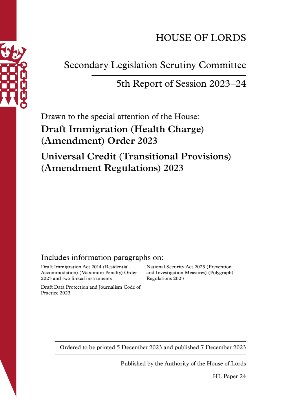 Secondary Legislation Scrutiny Committee 5th Report. Drawn to the special attention of the House: Draft Immigration (Health Charge) (Amendment) Order 2023. Universal Credit (Transitional Provisions) (Amendment Regulations) 2023