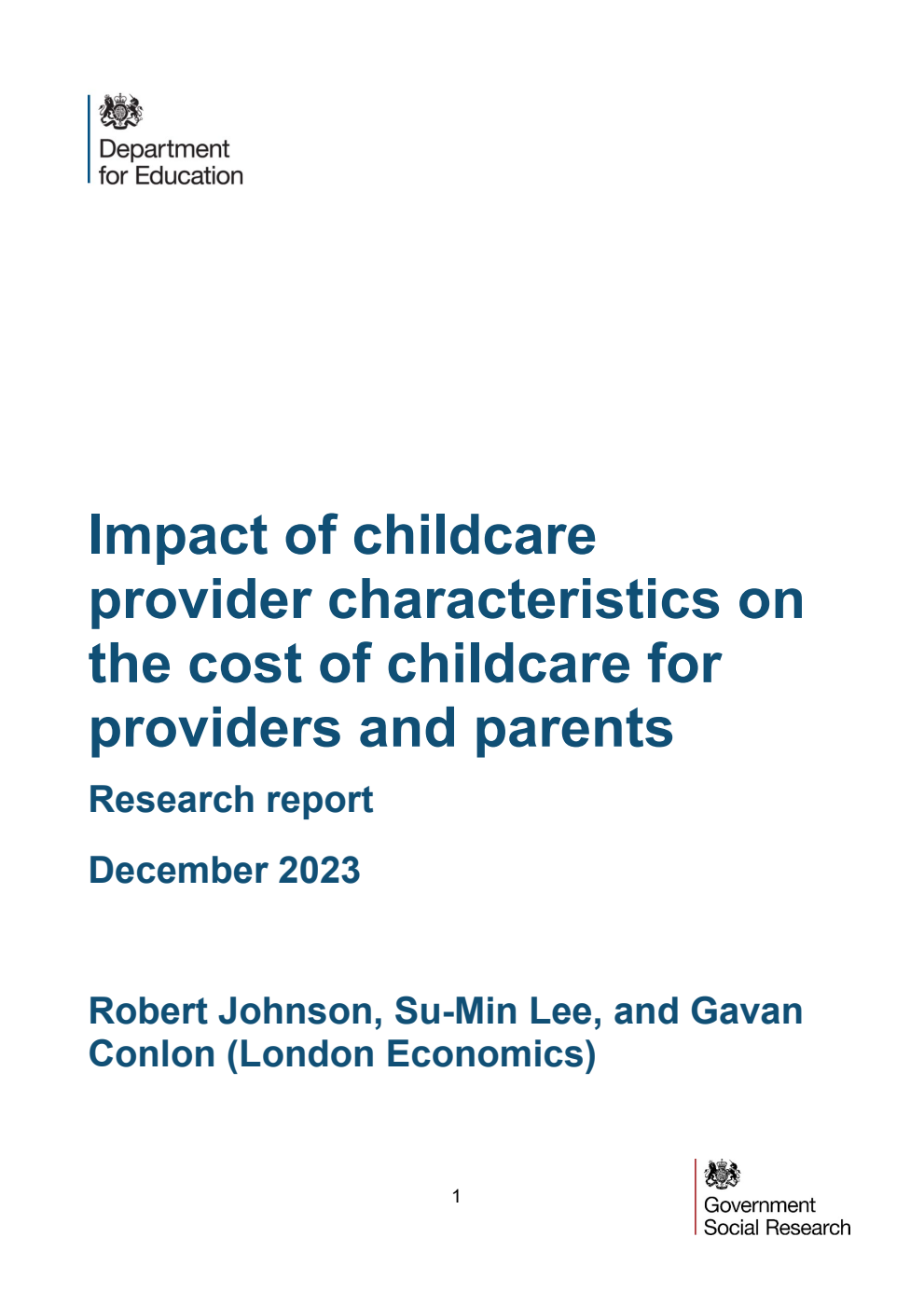 DFE-RR1375 Impact of childcare provider characteristics on the cost of childcare for providers and parents. Research report. December 2023