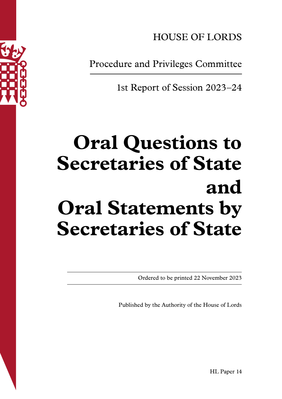 Procedure and Privileges Committee 1st Report. Oral Questions to Secretaries of State and Oral Statements by Secretaries of State