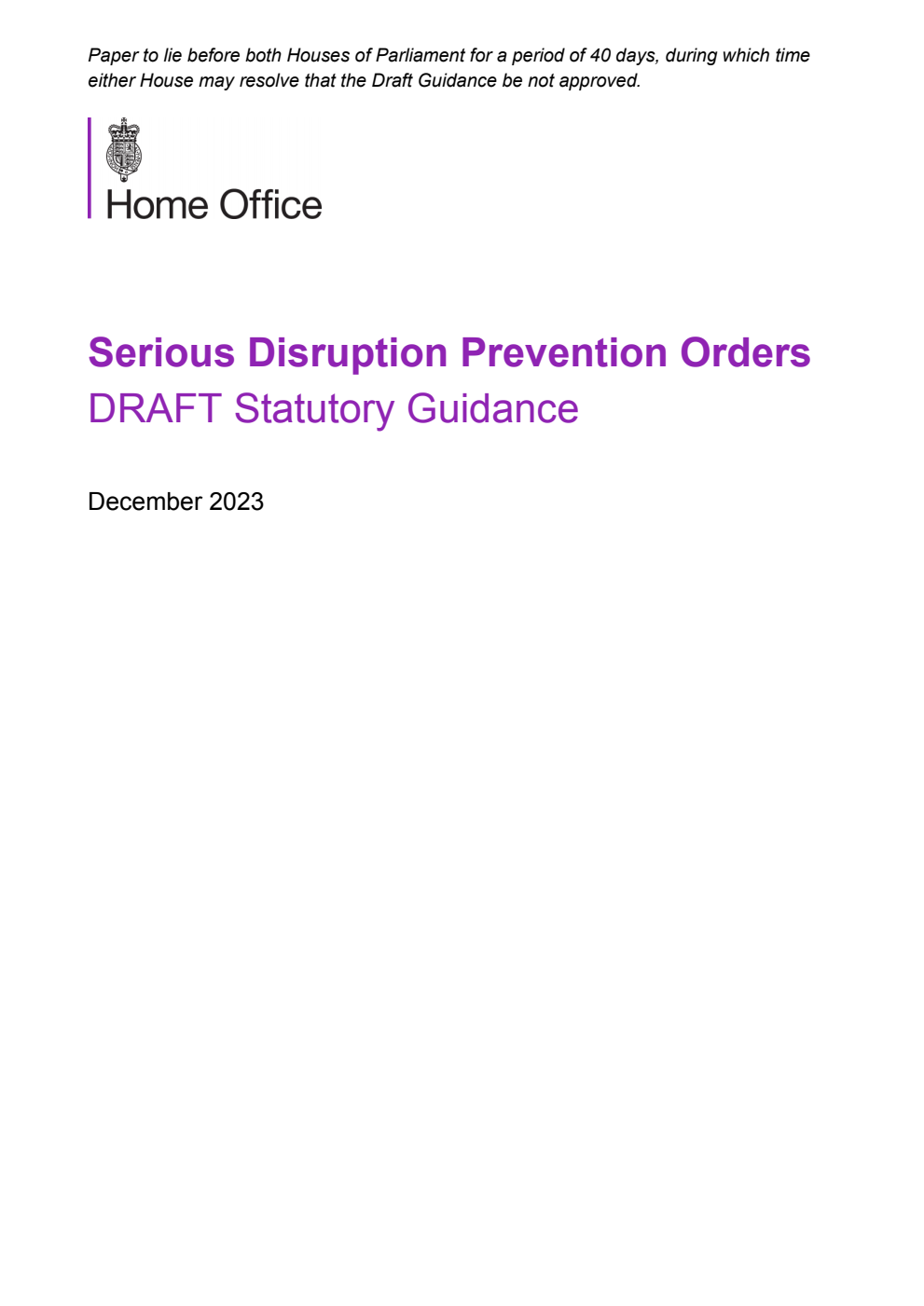 Serious Disruption Prevention Orders. Draft Statutory Guidance