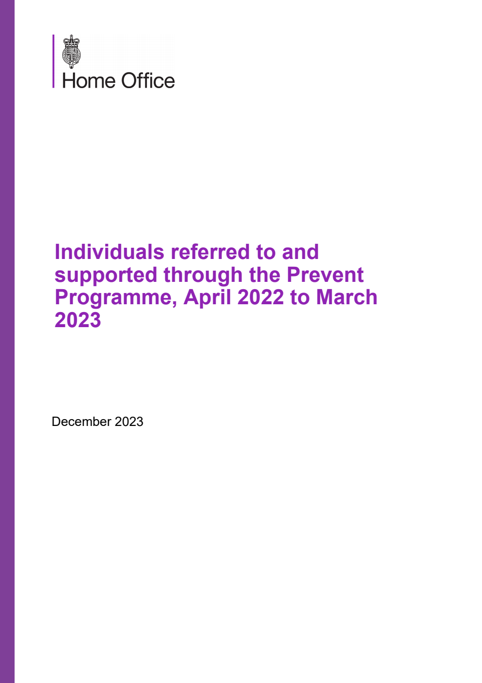 Home Office Statistical Bulletin Individuals referred to and supported through the Prevent Programme, April 2022 to March 2023