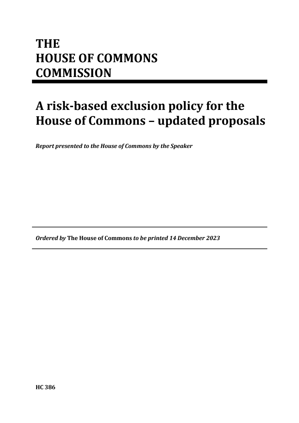 House of Commons Commission. A risk-based exclusion policy for the House of Commons – updated proposals