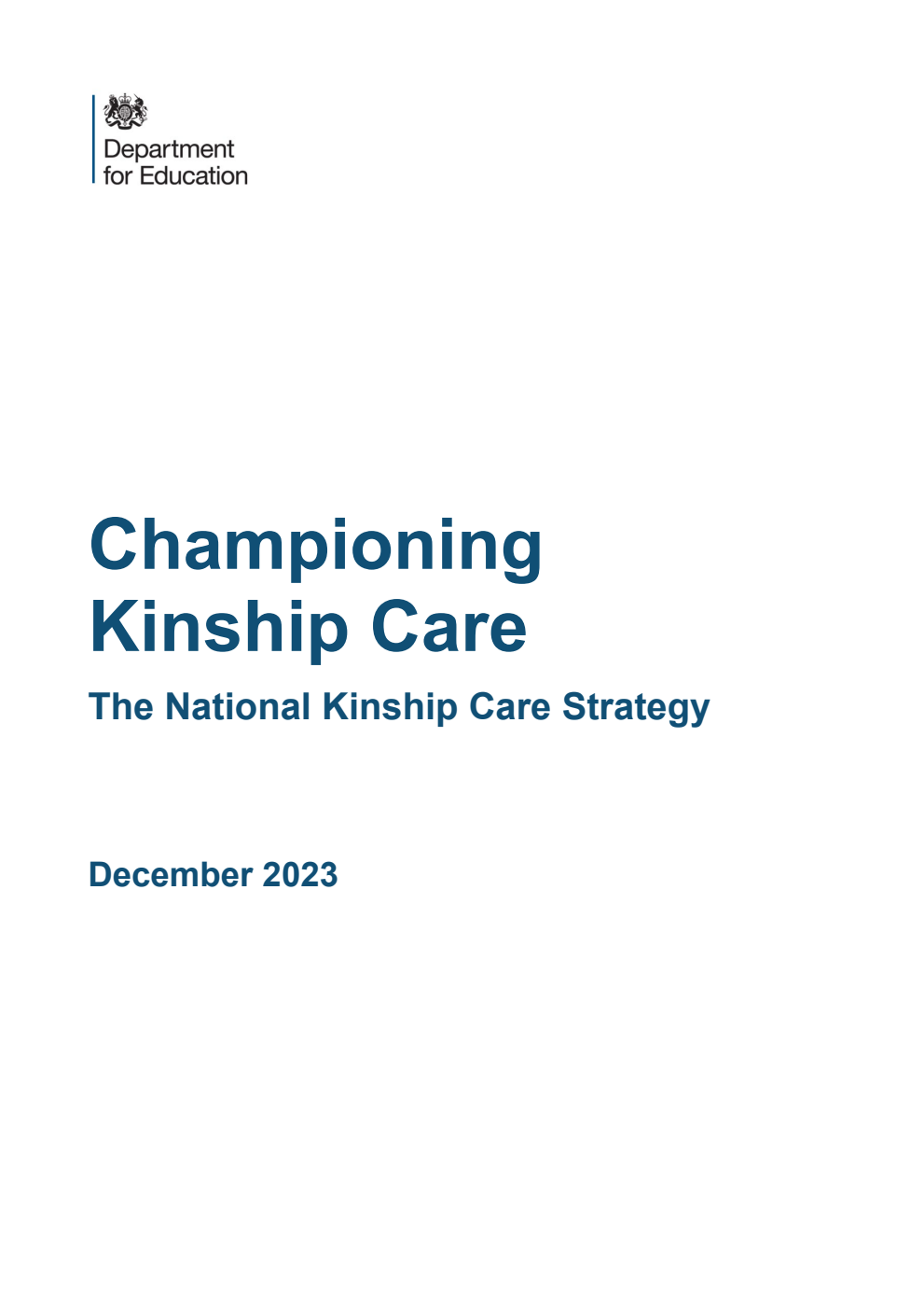 Championing Kinship Care. The National Kinship Care Strategy