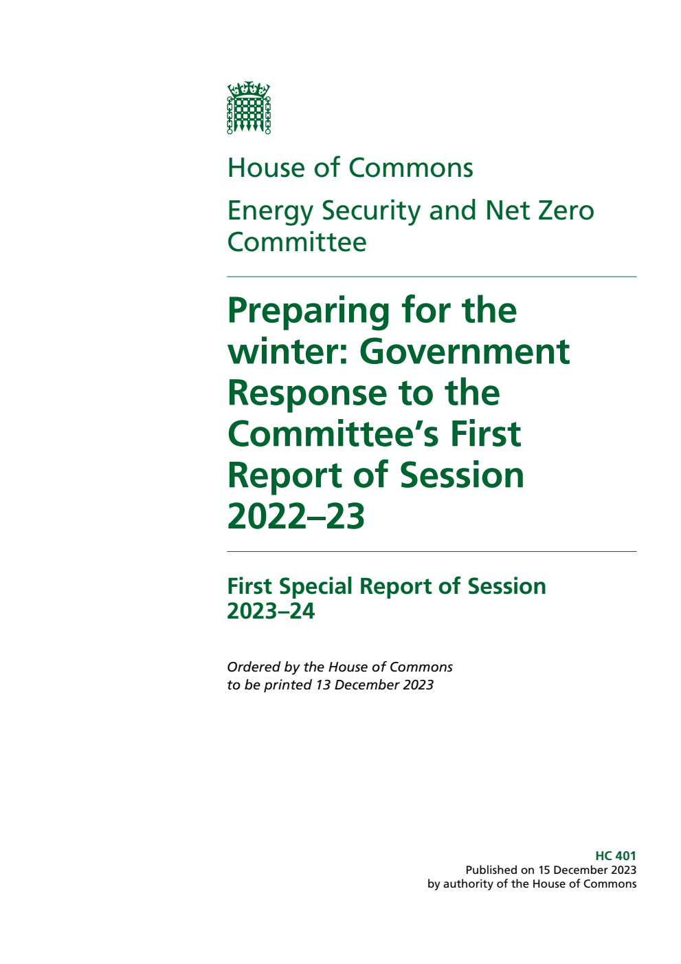 Energy Security and Net Zero Committee 1st Special Report. Preparing for the winter: Government Response to the Committee’s First Report of Session 2022–23