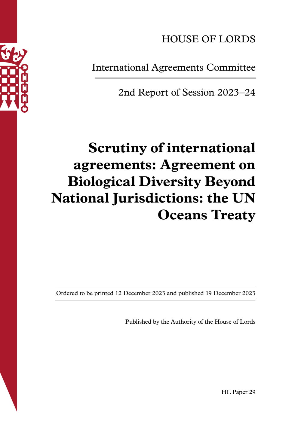 International Agreements Committee 2nd Report. Scrutiny of international agreements: Agreement on Biological Diversity Beyond National Jurisdictions: the UN Oceans Treaty