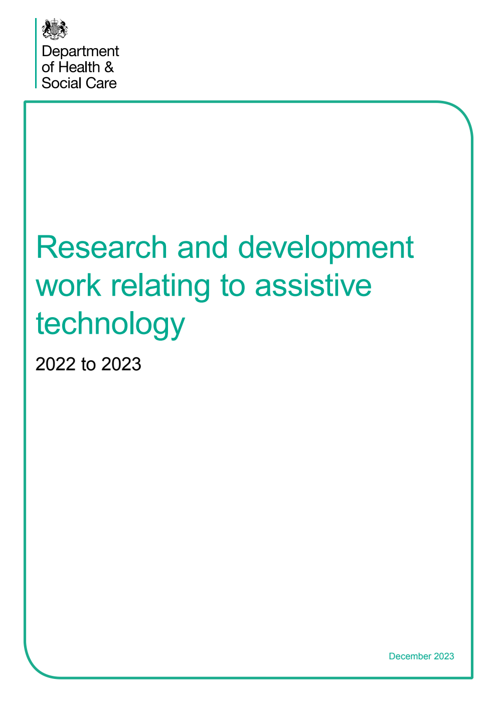 Research and development work relating to assistive technology 2022 to 2023